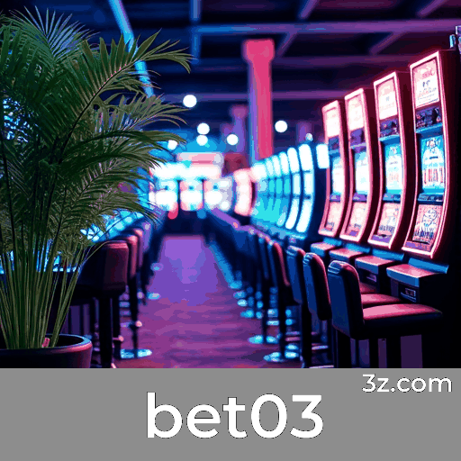Bet03: Plataforma de Cassino e Apostas Confiável